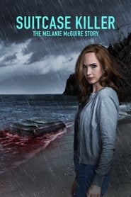 Suitcase Killer The Melanie McGuire Story Poster