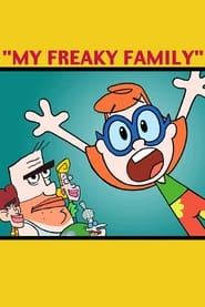 My Freaky Family Welcome to My World' Poster