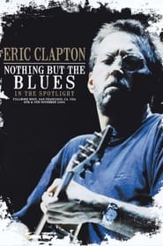 Eric Clapton  Nothing But the Blues' Poster