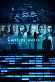 The Whistleblowers Inside the UN' Poster