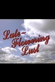 Late Flowering Lust' Poster