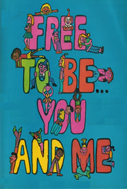 Free to Be You  Me' Poster