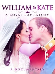 William  Katherine A Royal Love Story' Poster