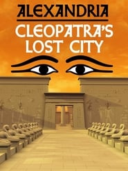 Alexandria Cleopatras Lost City' Poster