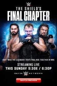 WWE The Shields Final Chapter' Poster