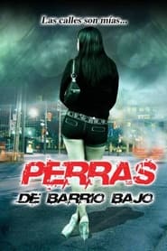 Perras de barrio' Poster