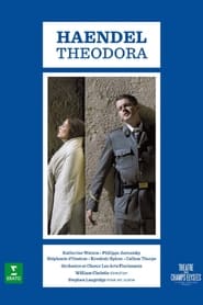 Theodora Oratorio en trois actes de Georg Friedrich Haendel
