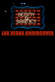 Benny and Barney Las Vegas Undercover' Poster