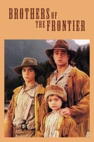 Brothers of the Frontier' Poster