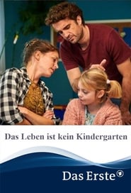 Das Leben ist kein Kindergarten' Poster