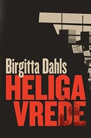 Birgitta Dahls heliga vrede' Poster