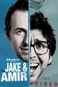 Jake and Amir Fired' Poster