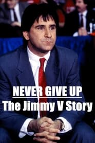 Never Give Up The Jimmy V Story' Poster