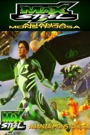 Max Steel Monstrous Alliance' Poster