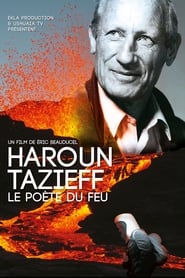 Haroun Tazieff le pote du feu' Poster