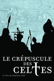 Le crpuscule des Celtes' Poster