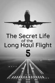 Secret Life of the Long Haul Flight' Poster