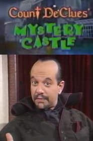 Count DeClues Mystery Castle