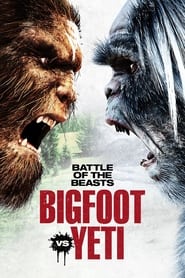 Battle of the Beasts Bigfoot vs Yeti' Poster