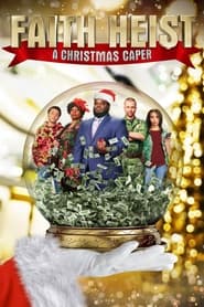 Faith Heist A Christmas Caper' Poster