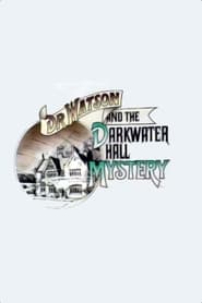 Dr Watson and the Darkwater Hall Mystery' Poster