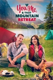 You Me and that Mountain Retreat' Poster