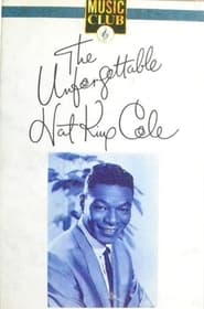 The Unforgettable Nat King Cole' Poster