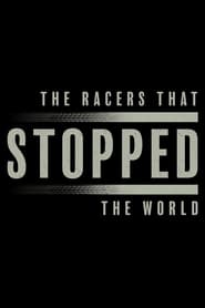 The Racers that Stopped the World' Poster