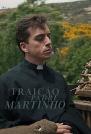 A Traio do Padre Martinho' Poster