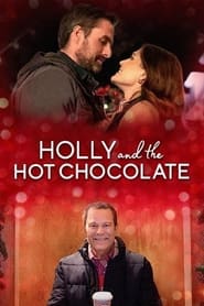 Holly and the Hot Chocolate' Poster