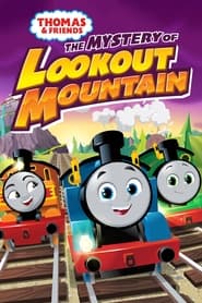 Thomas  Friends All Engines Go  The Mystery of Lookout Mountain' Poster