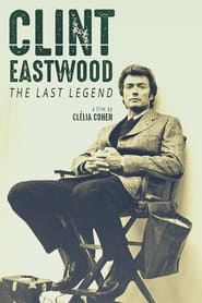 Clint Eastwood The Last Legend