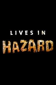 Lives in Hazard' Poster