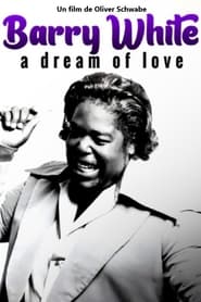 Barry White  A Dream of Love' Poster