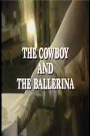 The Cowboy and the Ballerina' Poster