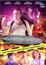 Major Fartunescu and the Misadventures of Department 13' Poster