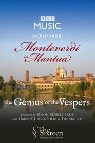 Monteverdi in Mantua  The Genius of the Vespers