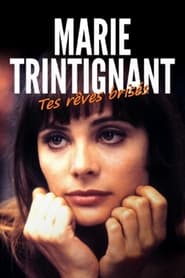 Marie Trintignant Tes rves briss' Poster