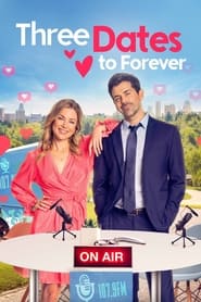 Three Dates to Forever' Poster
