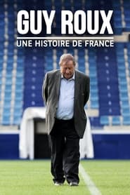 Guy Roux Une histoire de France' Poster