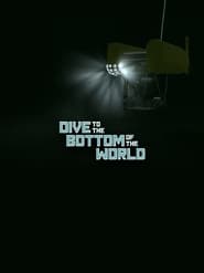 Dive to the Bottom of the World' Poster