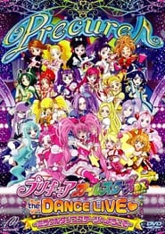 Pretty Cure All Stars DX the Dance Live Miracle Dance Stage e Youkoso' Poster