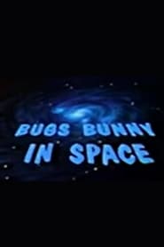 Bugs Bunny in Space' Poster