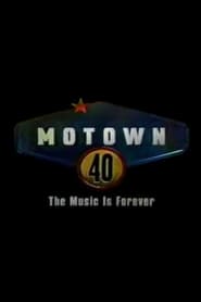 Motown 40 The Music Is Forever' Poster