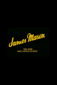 James Mason The Star They Loved to Hate' Poster