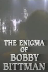 Biographies The Enigma of Bobby Bittman' Poster