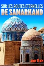 Sur les routes ternelles de Samarkand' Poster
