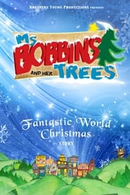 Ms Bobbins and Her Trees' Poster