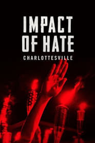 Impact of Hate Charlottesville' Poster