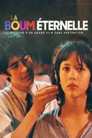 La Boum ternelle Histoire dun grand film sans prtention' Poster
